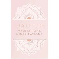 Gratitude: Inspirations and Meditations