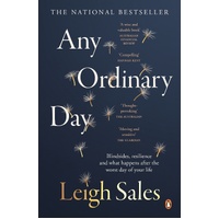 Any Ordinary Day: Blindsides, Resilience and What Happens After the Worst Day of Your Life