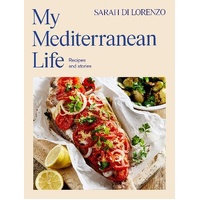 My Mediterranean Life: Recipes and stories