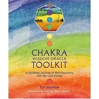 Chakra Wisdom Oracle Toolkit: A 52-Week Journey of Self-Discovery with the Lost Fables