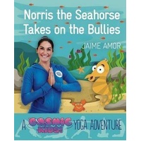 Norris the Seahorse Takes on the Bullies: A Cosmic Kids Yoga Adventure