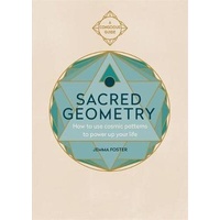 Sacred Geometry: How to use cosmic patterns to power up your life