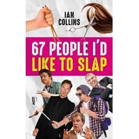 67 People I'd Like to Slap