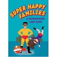 Super Happy Families: A Superpowers Card Game