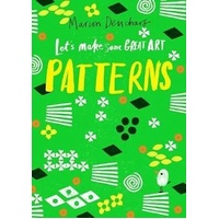 Let's Make Some Great Art: Patterns