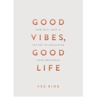 Good Vibes  Good Life (Gift Edition)