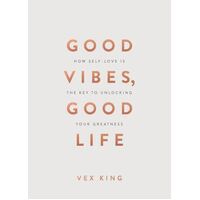 Good Vibes  Good Life (Gift Edition)