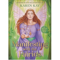 Manifesting with the Fairies: A 44-Card Oracle and Guidebook