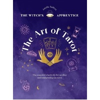Art of Tarot, The: Readings & Interpretations