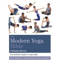 Modern Yoga Bible, The