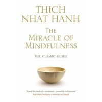 Miracle Of Mindfulness