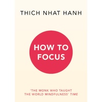 How to Focus