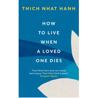 How To Live When A Loved One Dies