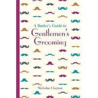 Butler's Guide to Gentlemen's Grooming