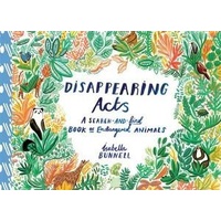 Disappearing Acts: A Search-and-Find Book of Endangered Animals