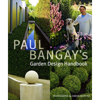 Paul Bangay's Garden Design Handbook