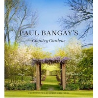 Paul Bangay's Country Gardens