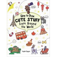 How to Draw Cute Stuff from Around the World