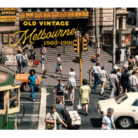 Old Vintage Melbourne, 1960-1990