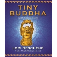 Tiny Buddha: A Guide to Loving Yourself
