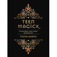 Teen Magick: Witchcraft for a new generation