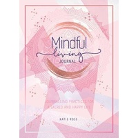 Mindful Living Journal