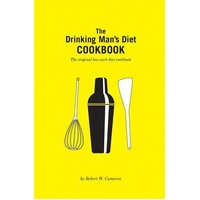 Drinking Man's Diet Cookbook