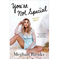 You're Not Special: A (Sort-of) Memoir