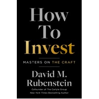 How to Invest: Masters on the Craft