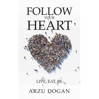 Follow Your Heart